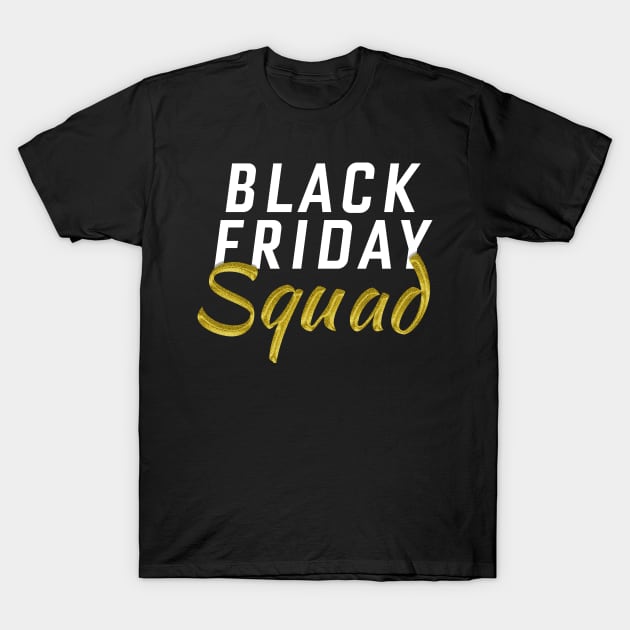 Funny Team Shopping Gear Black Friday Squad Design design T-Shirt by Vector Deluxe